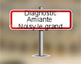 Diagnostic Amiante avant démolition sur Noisy le Grand